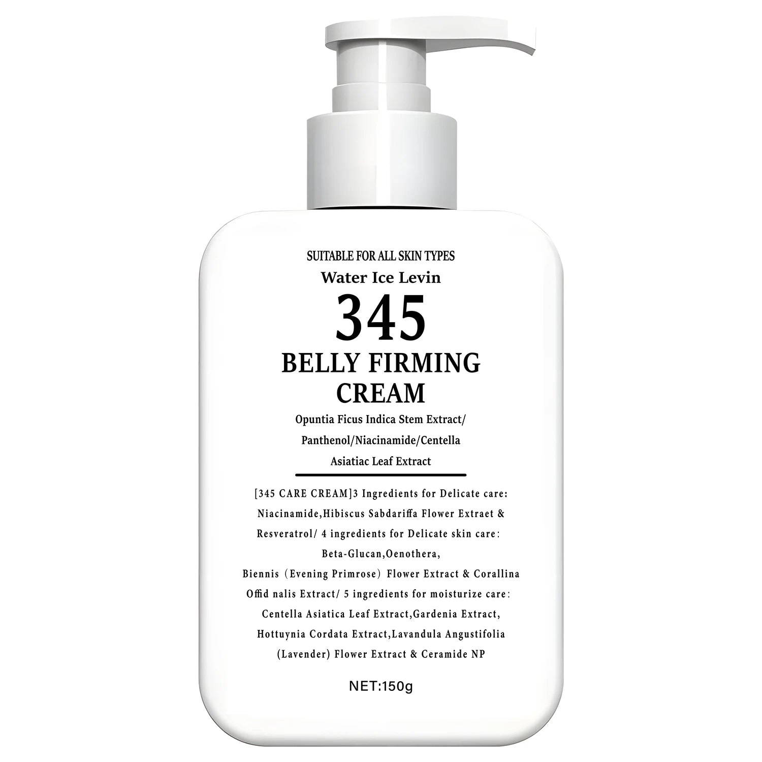 345 Crema reafirmante para el vientre Extracto de tallo de opuntia. Niacinamida Pantenol. Objetivos Piel Crepey. Tensar firmes. Todos los tipos de piel. 150 g.
